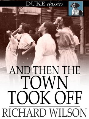 cover image of And then the Town Took Off